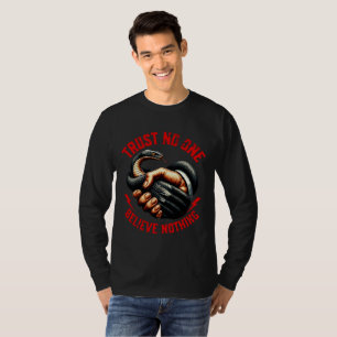 "Believe Nothing" Dark Truth Apparel - Edgy T-Shirt