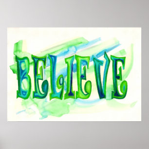 Believe Oil Pastel Aquarelle Poster