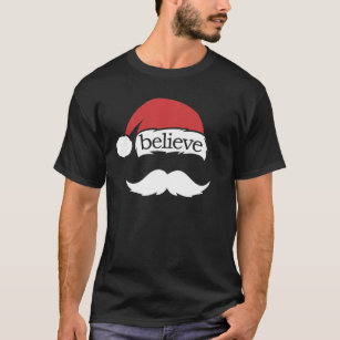 Believe On Santa Hat Cap Family Christmas Mustache T-Shirt