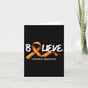 Believe Orange Ribbon Leukemia Blood Cancer Awaren Card