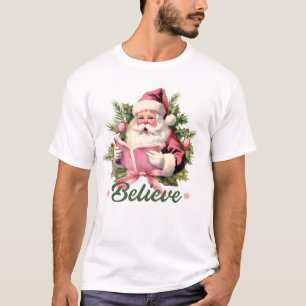 Believe - Pink Santa T-Shirt