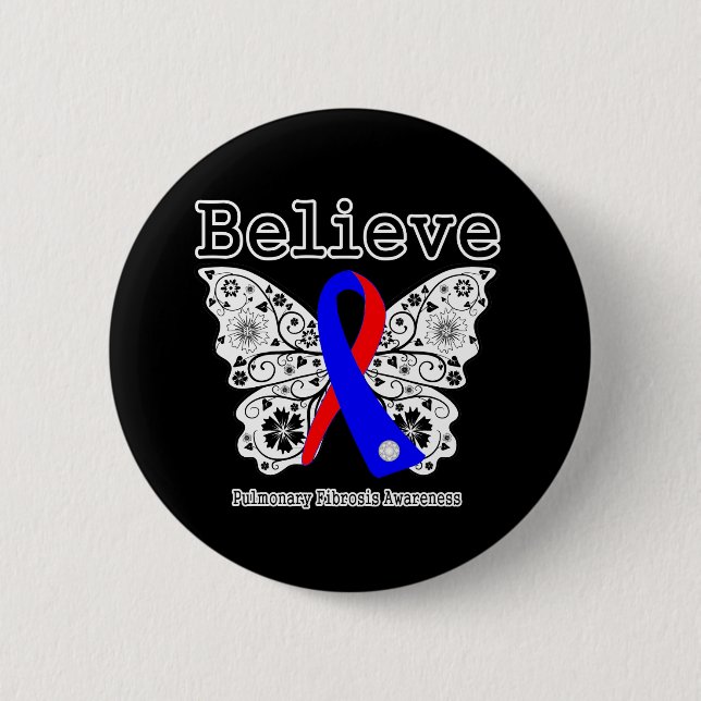 Believe Pulmonary Fibrosis Awareness 6 Cm Round Badge (Front)