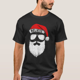 Believe Quote On Santa Hat Mustache Family Reunion T-Shirt