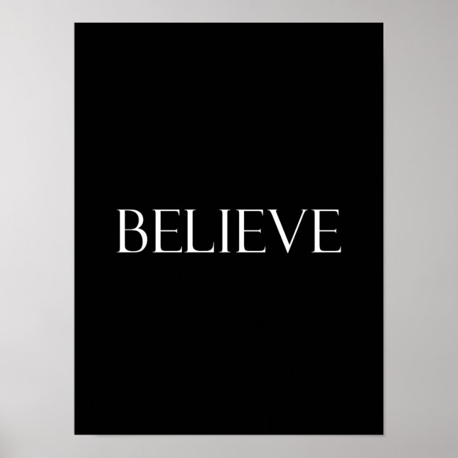 Believe Quotes Inspirational Faith Quote Poster (Front)