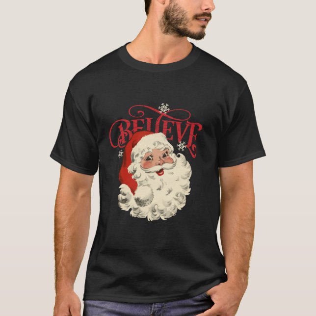 Believe Retro Christmas Santa Claus Xmas Men Women T-Shirt (Front)