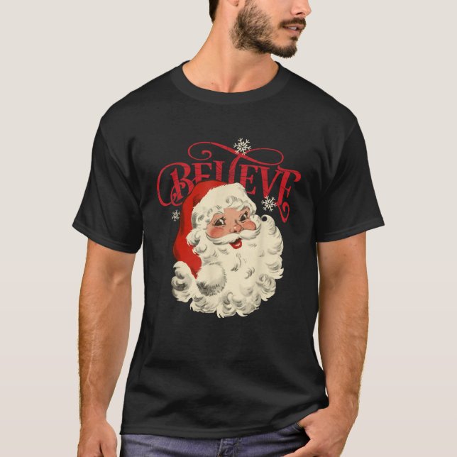 Believe Retro Christmas Santa Claus Xmas Men Women T-Shirt (Front)