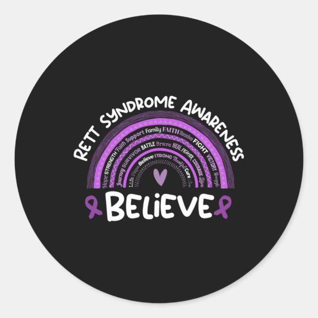 Believe Rett Syndrome Awareness Month Rett Syndrom Classic Round Sticker (Front)
