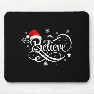 Believe Santa Claus Believe Christmas Matching Paj Mouse Mat
