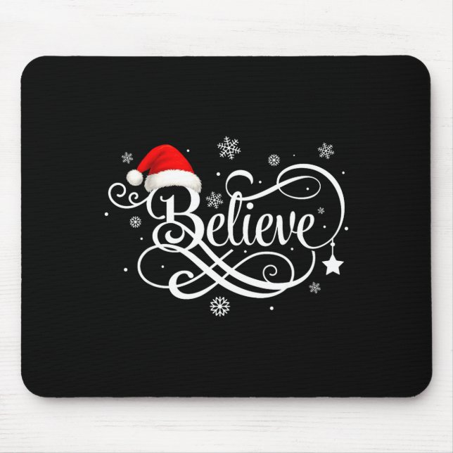 Believe Santa Claus Believe Christmas Matching Paj Mouse Mat (Front)