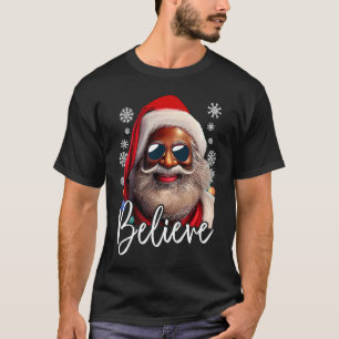 Believe Santa Claus Xmas Black Afro African Americ T-Shirt