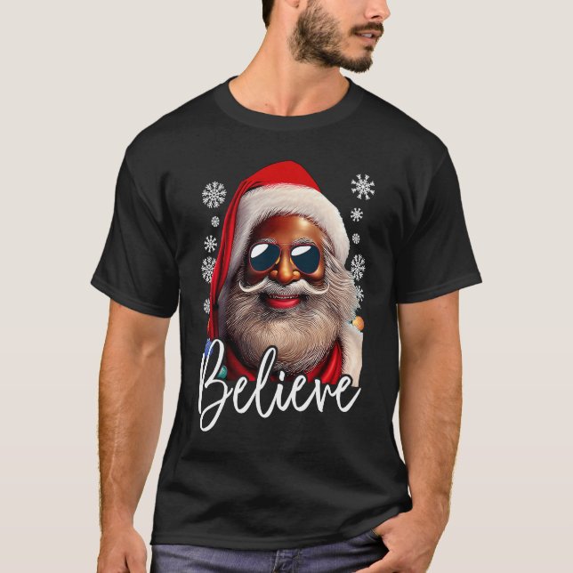 Believe Santa Claus Xmas Black Afro African Americ T-Shirt (Front)