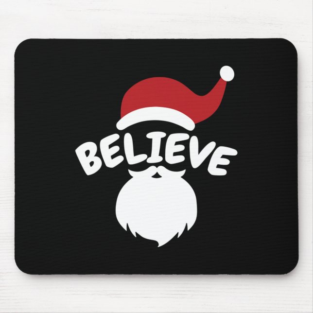 Believe Santa Cute Christmas  Mouse Mat (Front)
