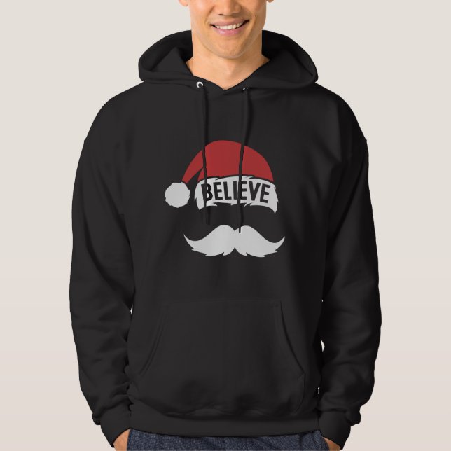 Believe Santa Hat Cap White Moustache Family Chris Hoodie (Front)