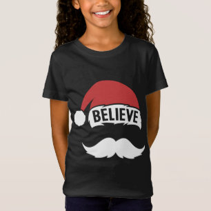 Believe Santa Hat Cap White Moustache Family Chris T-Shirt