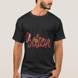 Believe Santa Red Plaid Xmas Believe Christmas Paj T-Shirt