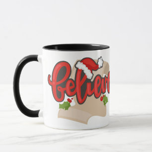 BELIEVE santas list Mug