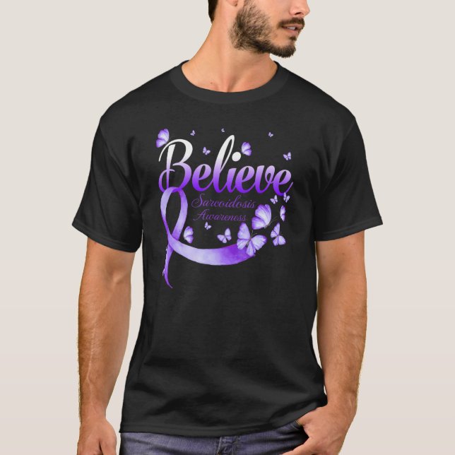 Believe Sarcoidosis Awareness Butterfly T-Shirt (Front)