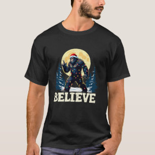 Believe Sasquatch Bigfoot Yeti Santa Christmas Lig T-Shirt