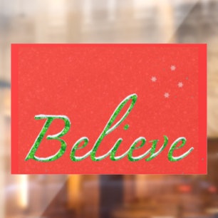 Believe Snowy Green Script Font Window Cling
