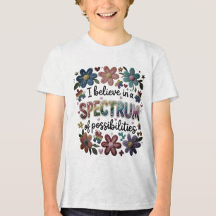 Believe Spectrum Of Possibilities Tri-Blend Shirt