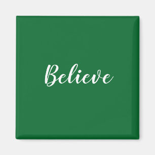 Believe Square Magnet