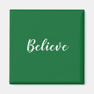 Believe Square Magnet