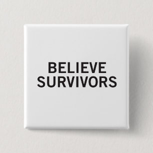 Believe Survivors 15 Cm Square Badge