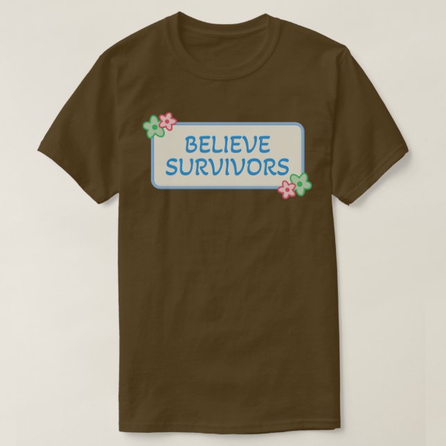 Believe Survivors T-Shirt (Design Front)