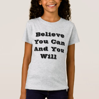 Believe T-Shirt