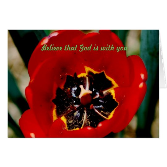 Believe that God is with you Card