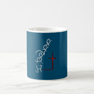 Believe The Word Of God Coffee Mug