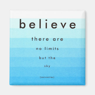 Believe There Are No Limits Magnet