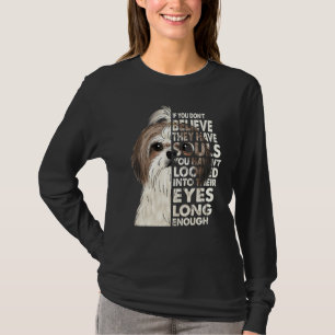 Believe They Have Souls Vintage Shih Tzu Face Dog T-Shirt