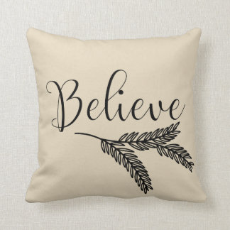 Believe Throw Pillow
