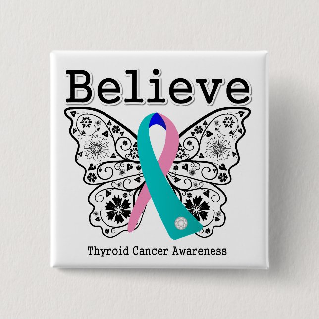 Believe - Thyroid Cancer Butterfly 15 Cm Square Badge (Front)