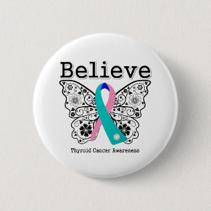Believe - Thyroid Cancer Butterfly 6 Cm Round Badge