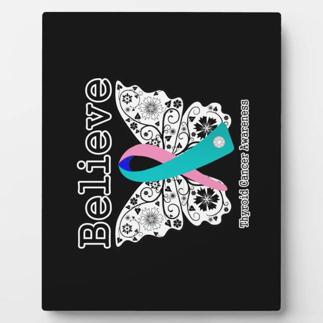 Believe - Thyroid Cancer Butterfly Plaque (Front)