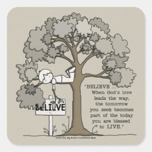 BELIEVE to LIVE Square Sticker