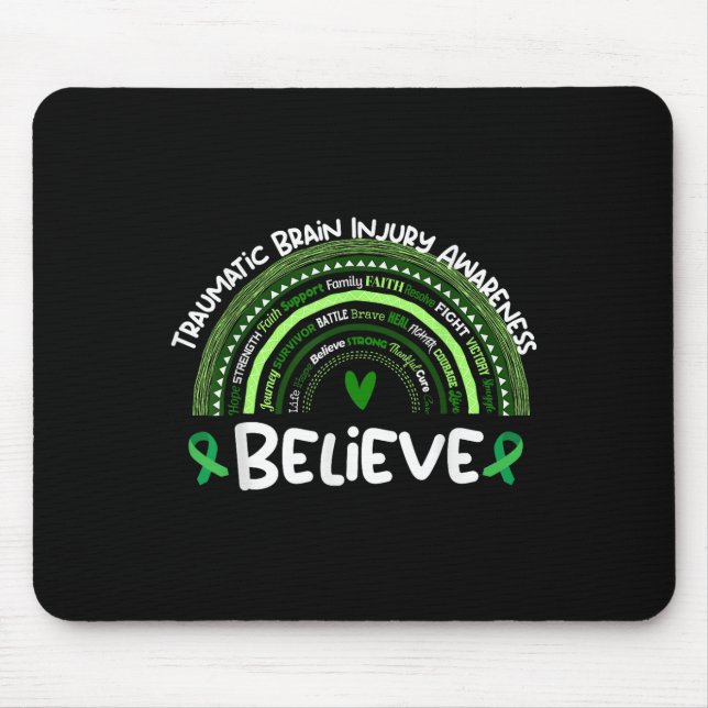 Believe _ Traumatic Brain Injury Awareness Month  Mouse Mat (Front)