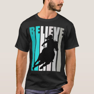 Believe Turquoise Cowgirl Southern Girls Western H T-Shirt