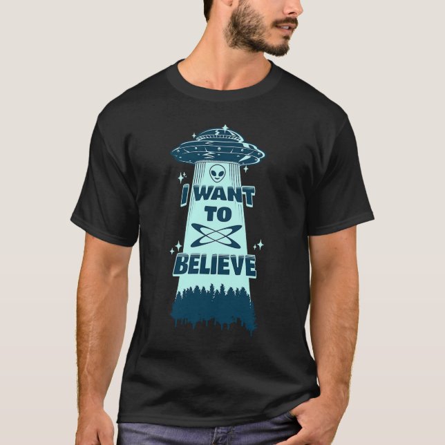 Believe UFO Spaceship Alien Retro  Alien Believer T-Shirt (Front)