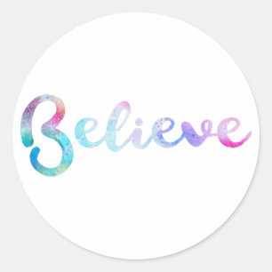 Believe Watercolor Typography Art Classic Round Sticker