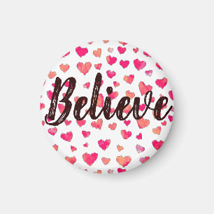Believe Watercolor Typography Hearts Art Magnet
