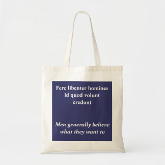 Believe what they want - Caesar quote Tote Bag
