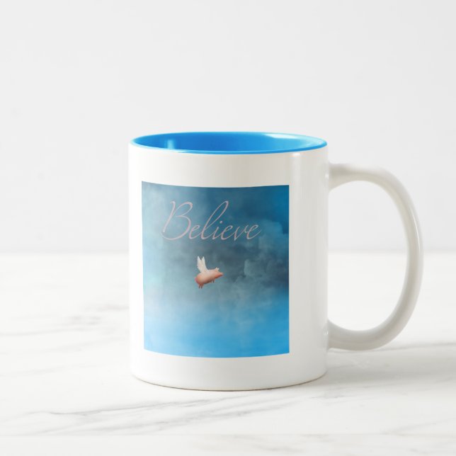 believe when pigs fly mug (Right)
