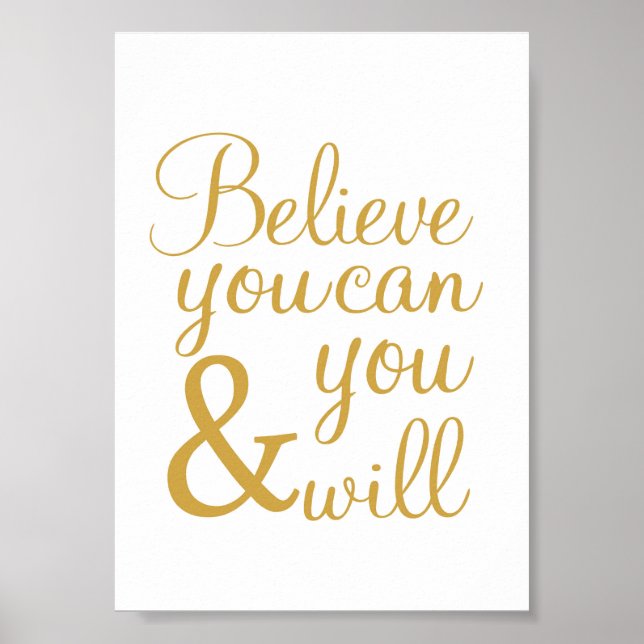 Believe you can and you will - art print - 5x7 in (Front)