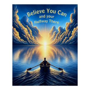 Believe You Can and Your Halfway There Poster