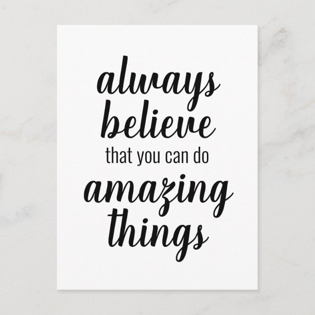 Believe You Can Do Amazing Things Inspirational Postcard (Front)