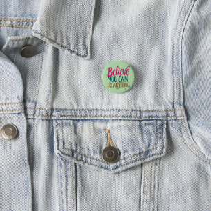 "Believe You Can Do Anything" Quote Round Button