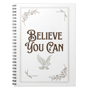 Believe You Can Eagle Motivational Art Notebook